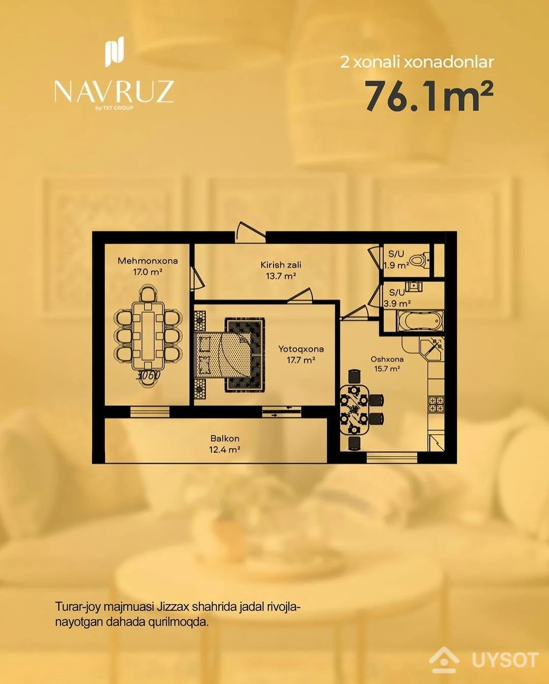 NAVRUZ - shinam hayot boshlanadigan manzil!
Jizzaxning jadallik bilan rivojlanayotgan hududida qurilayotgan NAVRUZ turar-joy majmuasidagi 2 xonali, 76.1 m²li xonadon keng yotoqxona, yorug‘ mehmonxona, alohida oshxona va katta balkondan iborat. Siz uchun barcha sharoitlar yaratilgan.
Shoshiling, eng qulay narxlarda xonadon olish imkoniyatini qo’ldan boy bermang!
Telefon: +99878 113-63-50 NAVRUZ - shinam hayot boshlanadigan manzil!
Jizzaxning jadallik bilan rivojlanayotgan hududida qurilayotgan NAVRUZ turar-joy majmuasidagi 2 xonali, 76.1 m²li xonadon keng yotoqxona, yorug‘ mehmonxona, alohida oshxona va katta balkondan iborat. Siz uchun barcha sharoitlar yaratilgan.
Shoshiling, eng qulay narxlarda xonadon olish imkoniyatini qo’ldan boy bermang!
Telefon: +99878 113-63-50