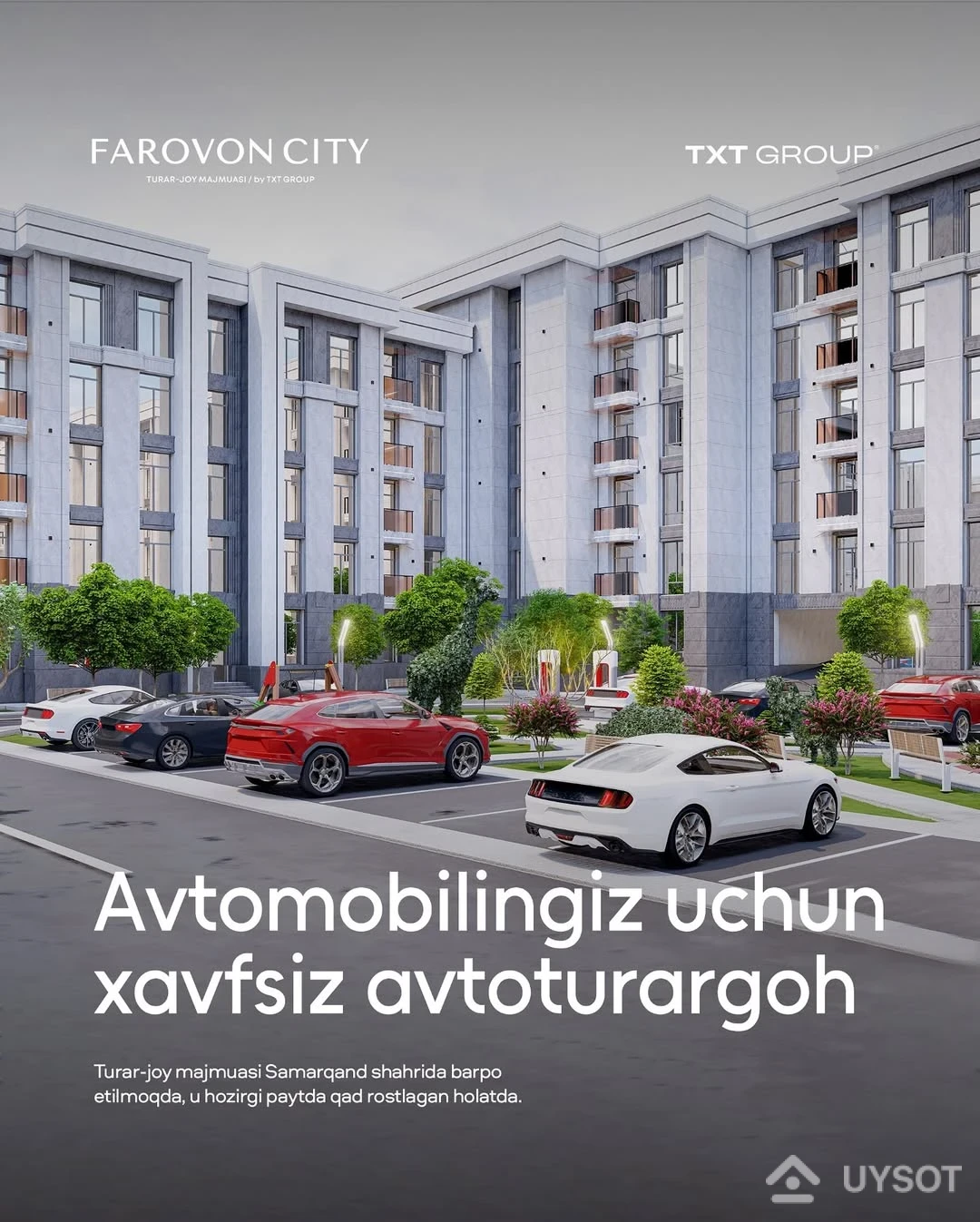 Farovon Cityda mashinangiz doim ko‘z oldingizda bo‘ladi!
Bu yerda avtoturargoh muammosi yo‘q. Har bir xonadon egasining avtomobili uchun keng, yoritilgan, xavfsizlik tizimi bilan jihozlangan avtoturargoh ajratilgan.
Xonadon va avtoturargohni birgalikda band qilish uchun hoziroq bog‘laning!
Telefon: +99878 113-63-50 Farovon Cityda mashinangiz doim ko‘z oldingizda bo‘ladi!
Bu yerda avtoturargoh muammosi yo‘q. Har bir xonadon egasining avtomobili uchun keng, yoritilgan, xavfsizlik tizimi bilan jihozlangan avtoturargoh ajratilgan.
Xonadon va avtoturargohni birgalikda band qilish uchun hoziroq bog‘laning!
Telefon: +99878 113-63-50