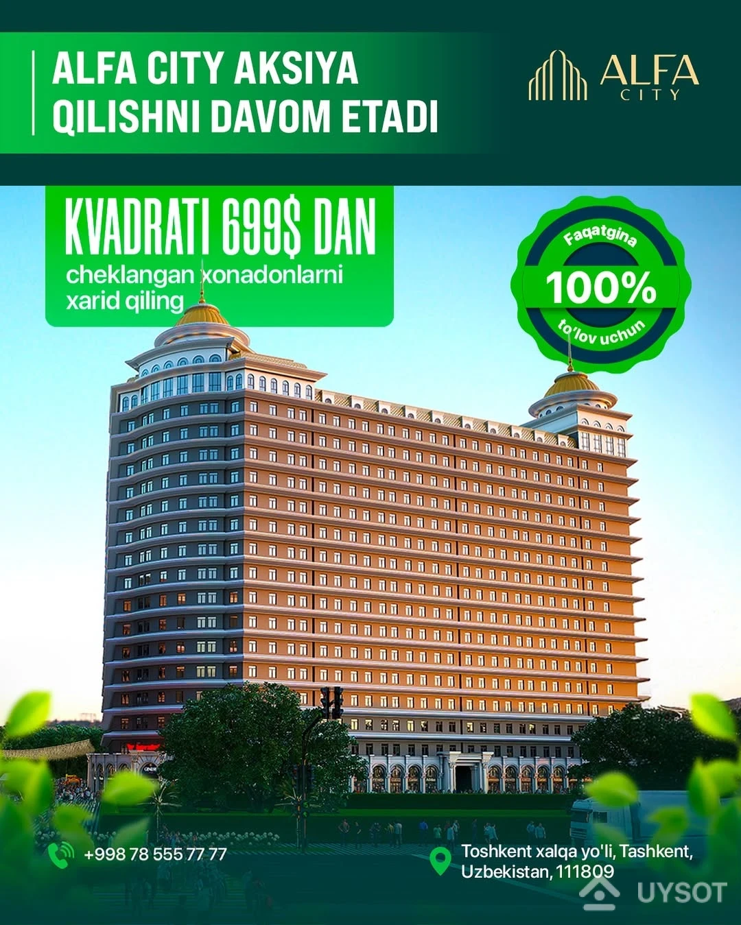 🏠 ALFA CITYda ulkan aksiya davom etadi!

💵 Har bir m² uchun 699$ dan to’lab, cheklangan xonadonlardan birini xarid qiling.

🔽 Shartlari juda oddiy: 100% to’lovni amalga oshirasiz.

Tanlovda adashmang!

☎️ Biz bilan aloqa:
+99878 113-63-50